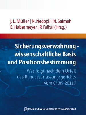 cover image of Sicherungsverwahrung--wissenschaftliche Basis und Positionsbestimmung